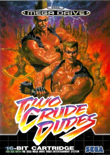 Two Crude Dudes (Europe)